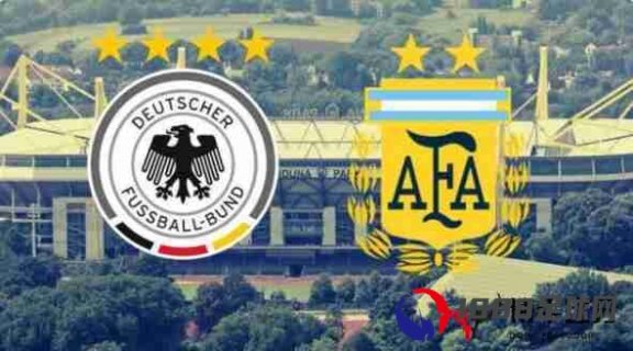 德国vs阿根廷首发出炉：聚勒、金特尔进入名单